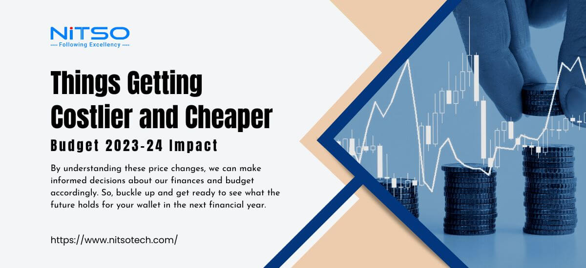Budget 2023-24 Impact Things Getting Costlier and Cheaper