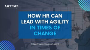 How HR Can Lead with Agility in Times of Change