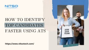 How to Identify Top Candidates Faster Using ATS