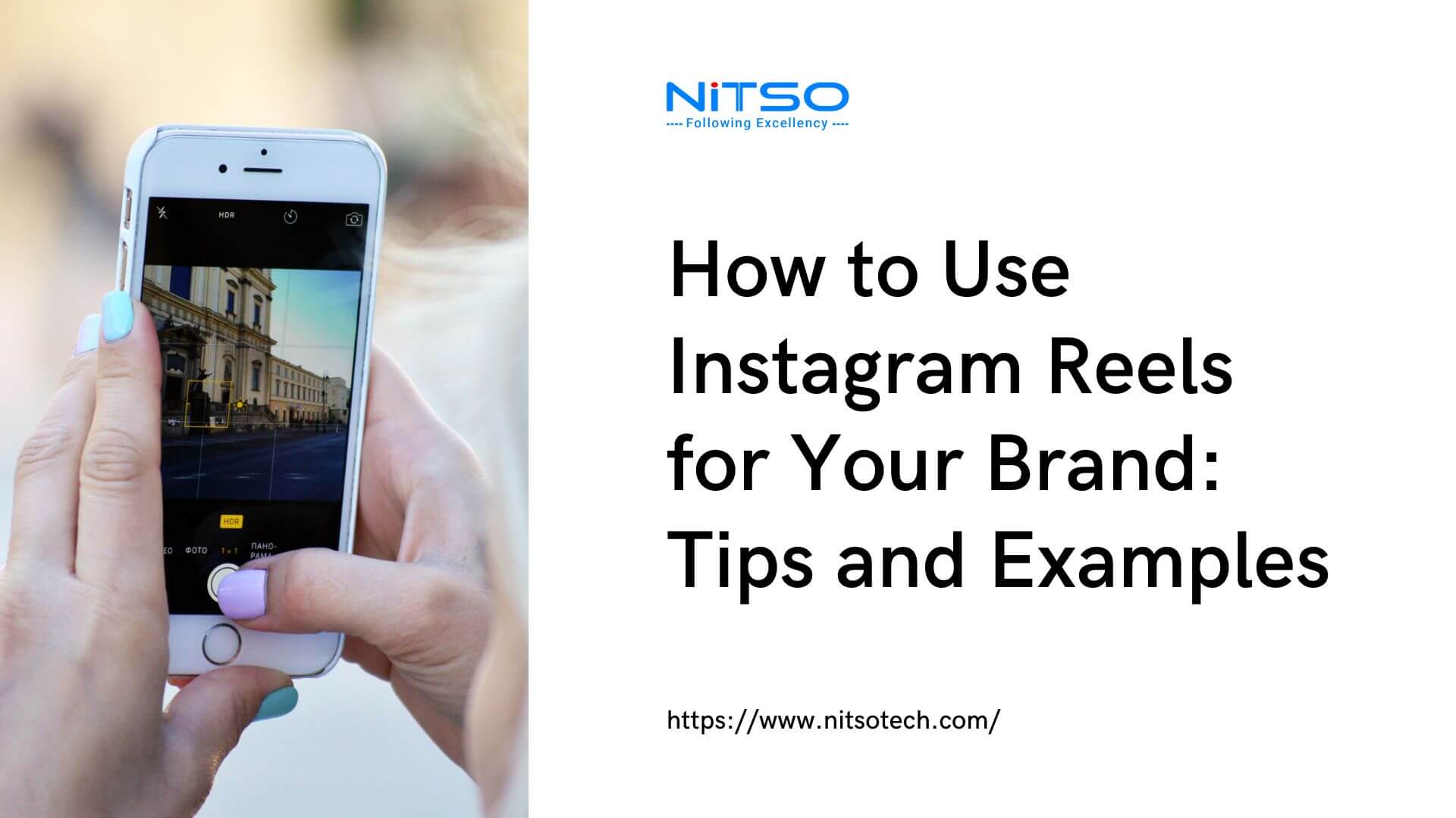 How to Use Instagram Reels for Your Brand: Tips and Examples