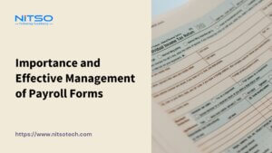 Importance and Effective Management of Payroll Forms