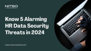 Know 5 Alarming HR Data Security Threats in 2024