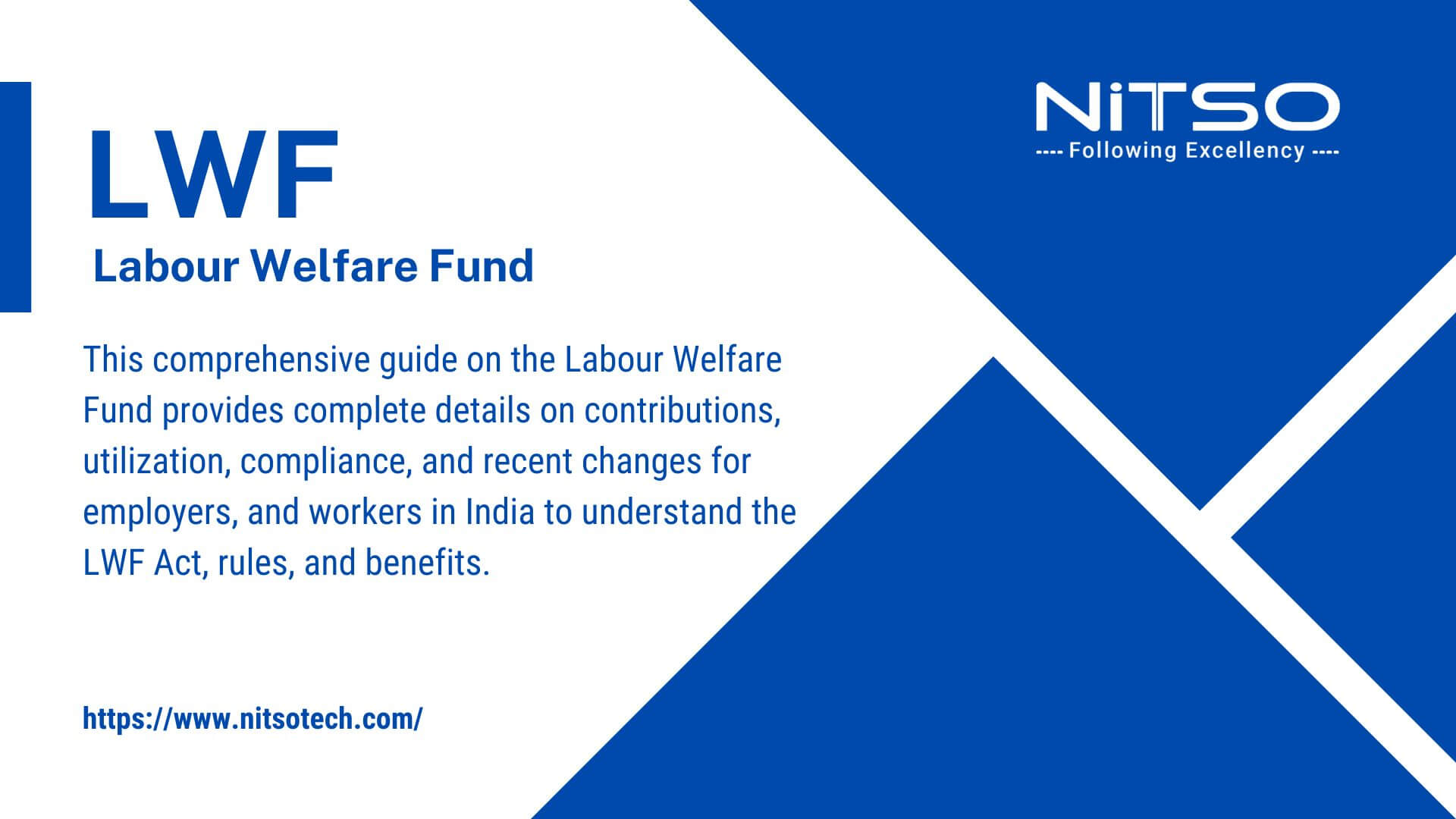 What is the Labour Welfare Fund (LWF)?