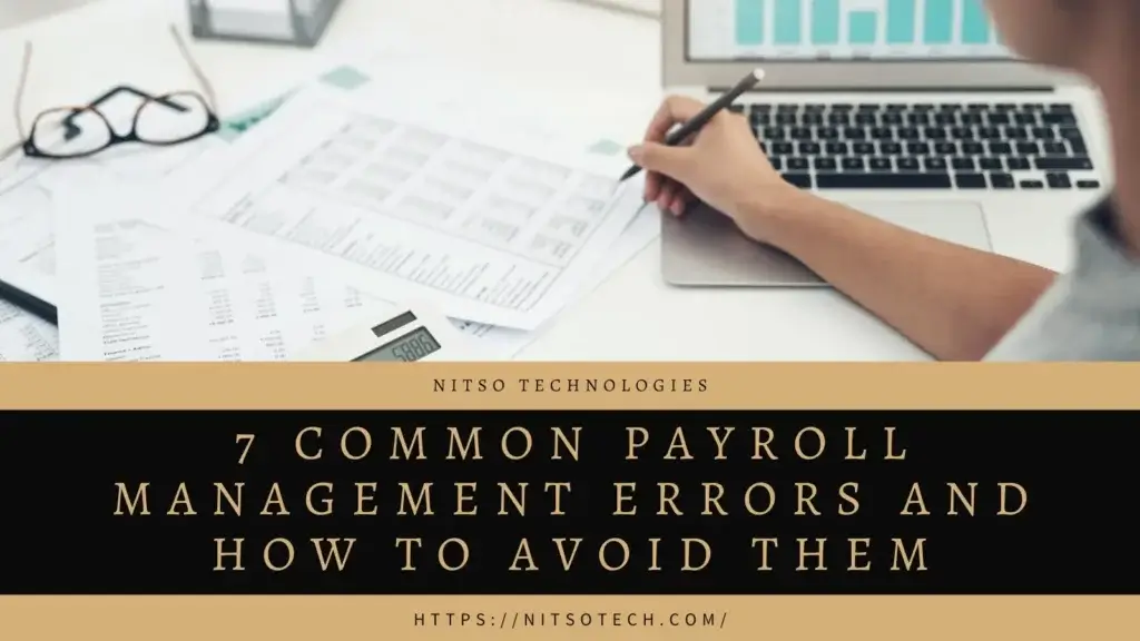 The Most Common Payroll Management Errors and Tips to avoid them