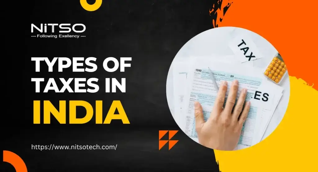 Types of Taxes in India