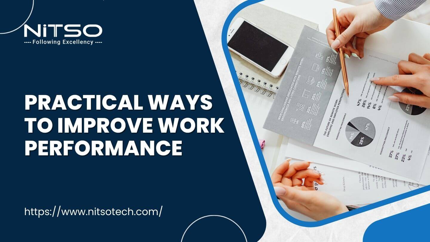 Work Smarter, Not Harder: Practical Ways to Improve Work Performance