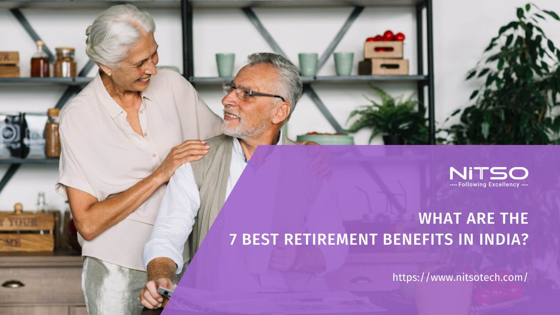 What Are the 7 Best Retirement Benefits in India?