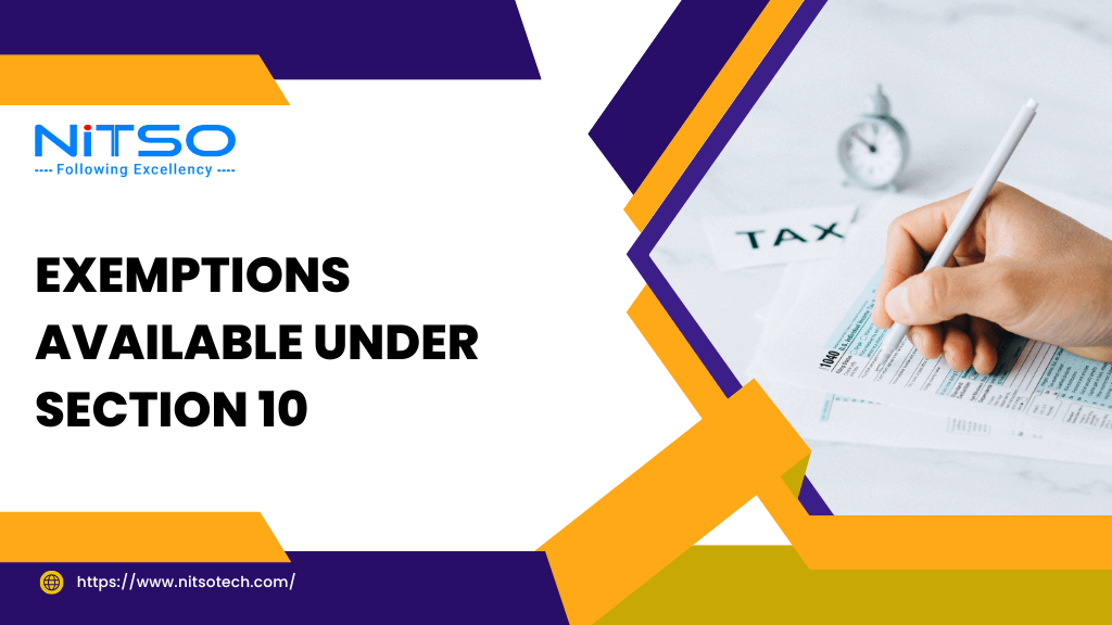 What exemptions comes under Section 10 of Income Tax Act?