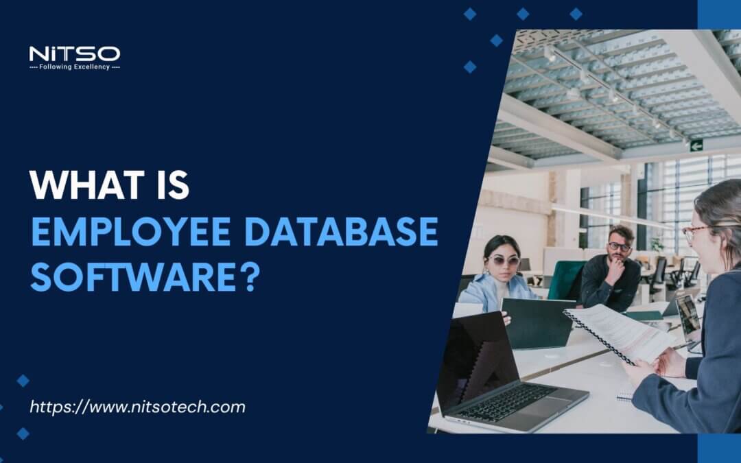 What is Employee Database Software? A Complete Overview