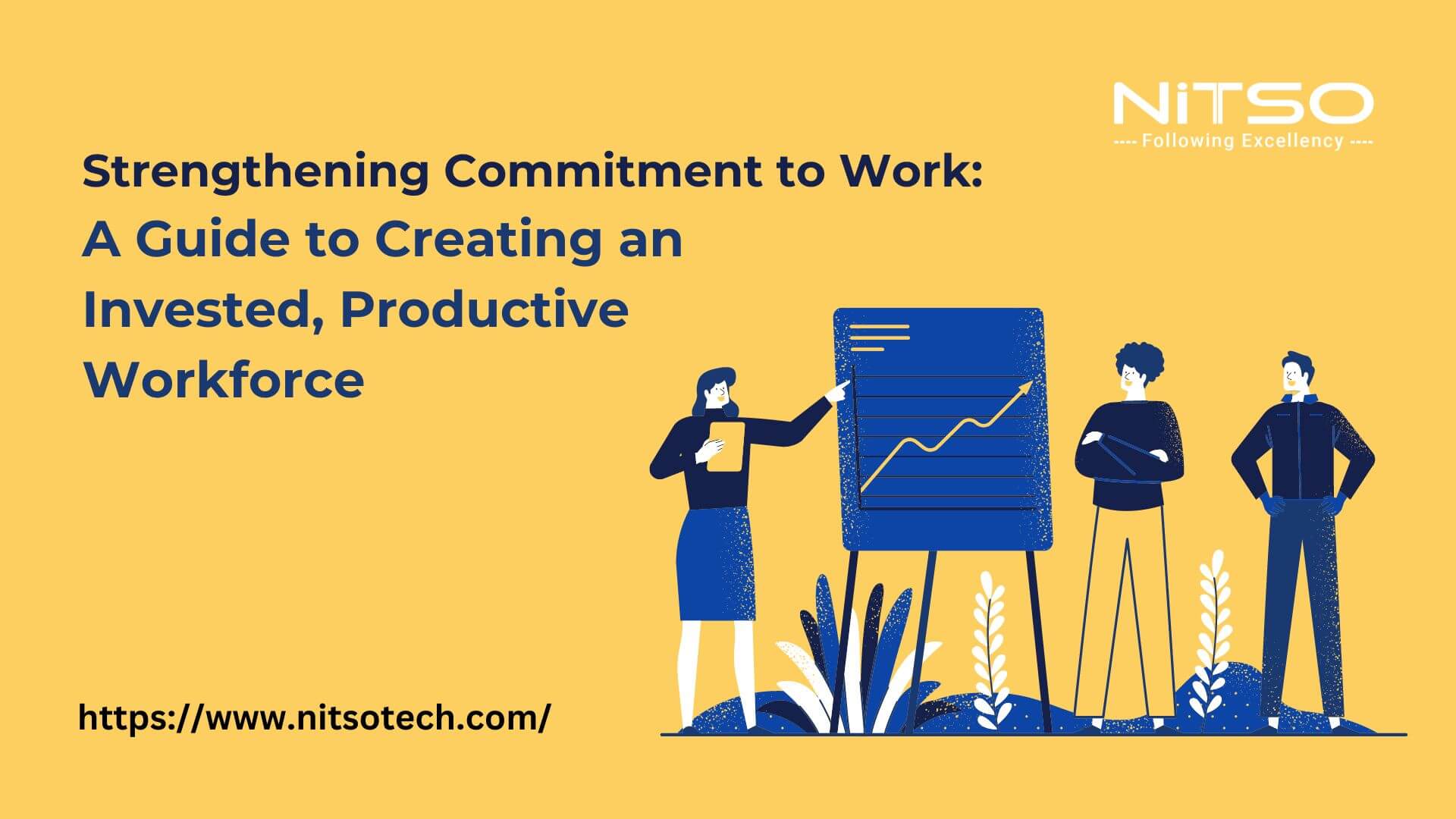 Improving Commitment to Work: Strategies to Build an Engaged Workforce